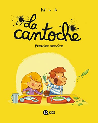 Cantoche. 01, Premier service (La)