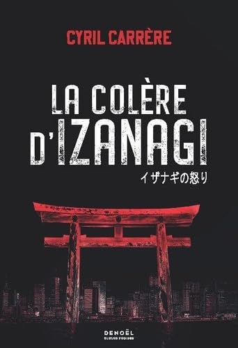 Colère d'Izanagi (La)