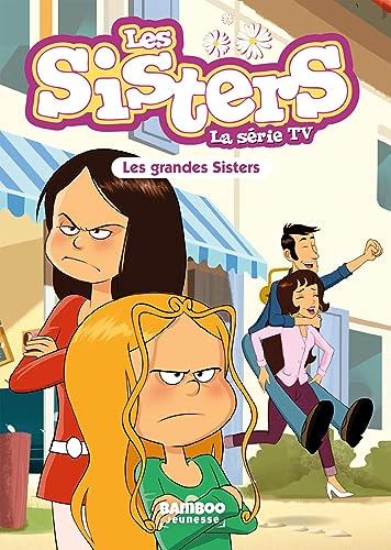 Grandes Sisters (Les)